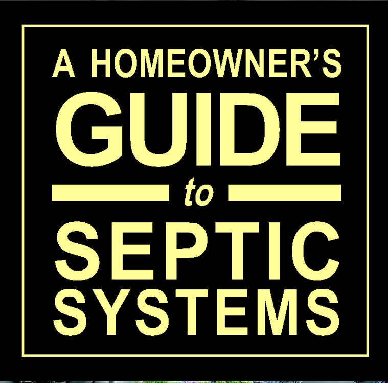A Homeowner's Guide to Septic Systems Blog
